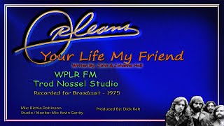 Watch Orleans Your Life My Friend video