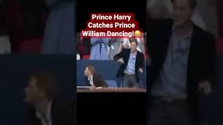 Prince Harry Catches Prince William Dancing