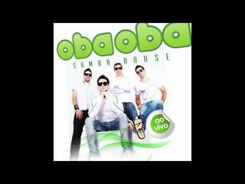 Baixar Cd Oba Oba Samba House 2013 Mp3 500