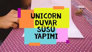 Diy Kendin Yap Unicorn Duvar Süsü Yapımı