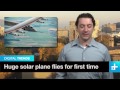 DT Daily (Jun 2): Huge solar plane takes flight, Tizen OS debuts, Robotic Velociraptor on the run