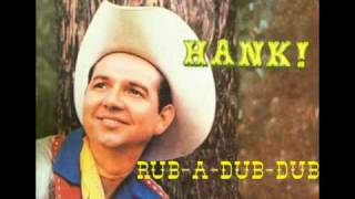 Watch Hank Thompson Rubadubdub video