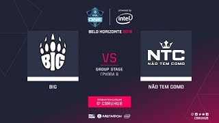 🔴RuS BIG vs. Não Tem Como ESL One: Belo Horizonte 2018 - Day 2🔴 🔴RuS BIG vs. Não Tem Como ESL One: Belo Horizonte 2018 - Day 2🔴
