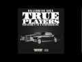 Billionaire Buck ft E-40 & ReddyRochLive – True Players