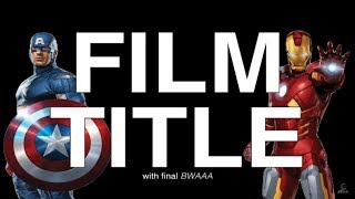 The Avengers - How To Make A Blockbuster Movie Trailer