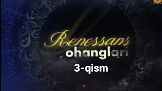 Renessans Ohanglari Korsatuvi 3-Qism.ozbekiston Xalq Hofizi Beknazar Dostmurodov Gulzorim Ashulas