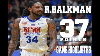 Renaldo Balkman 37 points Game Highlights on Alab Pilipinas Vs. Mono Vampire Game 2 (April 25, 2018)