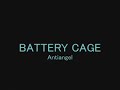 battery cage - antiangel
