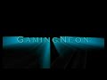 GamingNeon Intro