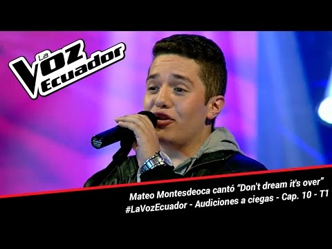 Mateo M. cantó “Don't dream it's over” - La Voz Ecuador - Audiciones a ciegas - Cap. 10 - T1