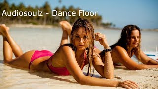 Audiosoulz - Dance Floor