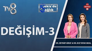 Deği̇şi̇m 3. Bölüm 8De Sağlık