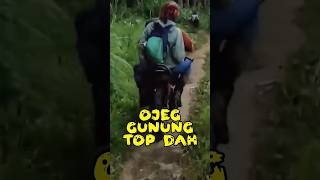 Ojeg Gunung Emang Gak Ada Duanya Dahh