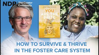 How To Survive & Thrive in the Foster Care System | Amnoni Myers | S3 E10