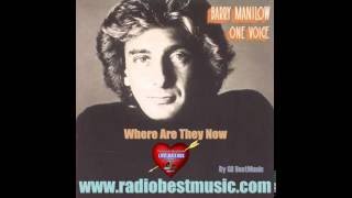 Watch Barry Manilow Where Are They Now video