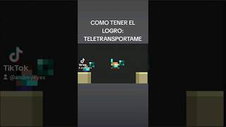 Como Tener El Logro Teletransportame