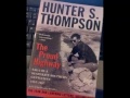 I Want To Be As Free As Hunter S. Thompson ~ Marianne Nowottny 1998