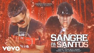 Video Sangre Pa Mis Santos ft. Kendo Kaponi D-Enyel