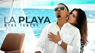 Video La Playa Myke Towers