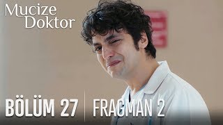 Mucize Doktor 27. Bölüm 2. Fragmanı