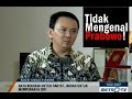 Alasan Ahok Mundur dari gerindra:"Saya Tidak mengenal pribadi prabowo"