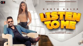 Kanth Kaler - Listen To Me Official Video Rukhsar Achakzai Randy J Lidhar Records