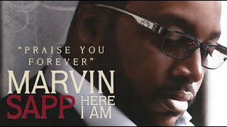 Watch Marvin Sapp Praise You Forever video