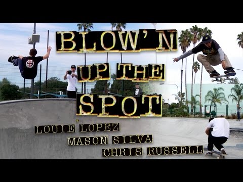 Independent Trucks: Blow'n Up The Spot! Lopez, Silva, and Russell at Alondra
