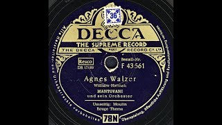 Agnes Walzer William Hannah - Mantovani Und Sein Orchester