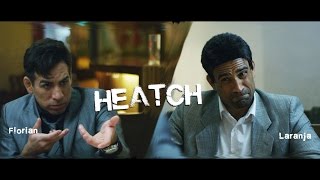 Heatch, The Directors Cut - From The Renato Laranja Show