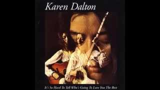 Watch Karen Dalton I Love You More Than Words Can Say video