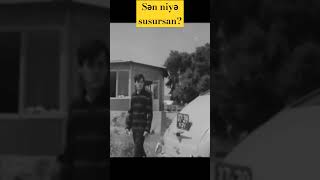 Sən Niyə Susursan? Azərbaycan Filmi