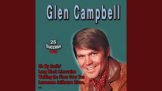 Watch Glen Campbell Its Been So Long Darling video