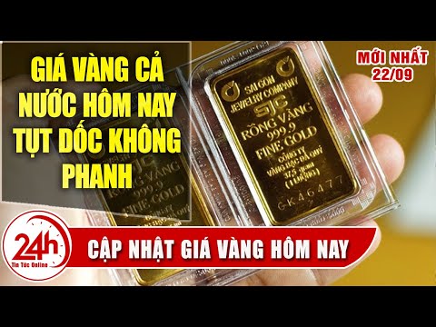 Cập Nhật Giá vàng hôm nay 22/9 Vì sao giảm ? Bảng giá vàng SJC Tổng hợp giá vàng Mới Nhất ? TT24h
