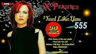 X - Perience - I Feel Like You 555 / Version 2020 / Eurodisco - Subtitled In French