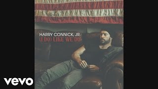 Watch Harry Connick Jr i Do Like We Do video