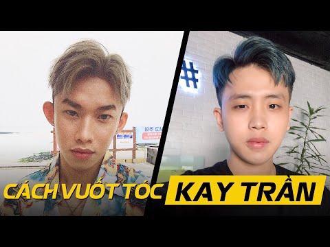 Cách Vuốt Tóc Kay Trần MV ĐẾM CỪU, Lần Đầu Thử Vuốt Tóc Hàn Quốc Và Kết Quả