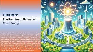 Fusion - The Promise Of Unlimited Clean Energy