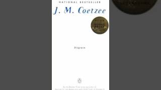 DISGRACE by J . M . Coetzee - Computerized Audio book DISGRACE by J . M . Coetzee - Computerized Audio book