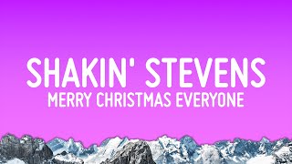 Shakin' Stevens - Merry Christmas Everyone (Lyrics)