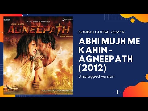 Abhi Mujh main Kahi (AGNIPATH COVER).mpg