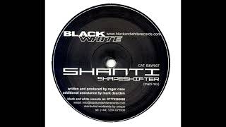 Shanti - Shapeshifter (Main Mix)
