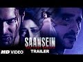 SAANSEIN Official Trailer ||  Rajneesh Duggal, Sonarika Bhadoria, Hiten Tejwani & Neetha Shetty
