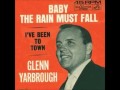 BABY THE RAIN MUST FALL  glenn yarbrough