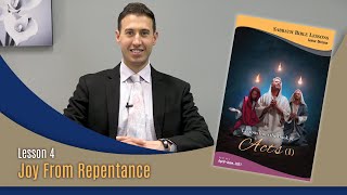 Sabbath Bible Lesson 4: Joy for Repentance - Lessons From the Book of Acts (1)