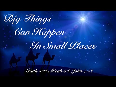 12.19.21 | Pastor Stephen Burns | Big Things can Happen in Small Places