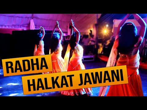 BOLLYWOOD GIRLS DANCE NEW ~ Radha & Halkat Jawani ~ Cool Steps...