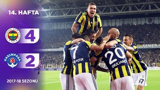 Fenerbahçe (4-2) Kasımpaşa | 14. Hafta - 2017/18