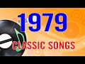 1979 Classic Hits - Greatest 70s Music - Best Songs Of The 1979