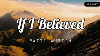 Watch Patti Austin If I Believed video